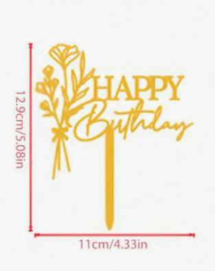 Happy Birthday Gold Acrylic Cake Topper Small with Flower